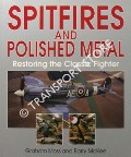 Book cover of Spitfires and Polished Metal by MOSS, Graham & McKEE, Barry